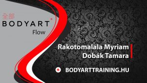BODYART flow - Rakotomalala Myriam, Dobák Tamara